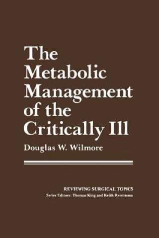 Metabolic Management of the Critically Ill