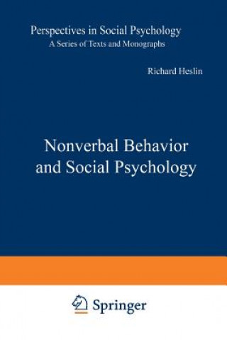 Nonverbal Behavior and Social Psychology