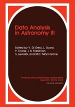 Data Analysis in Astronomy III