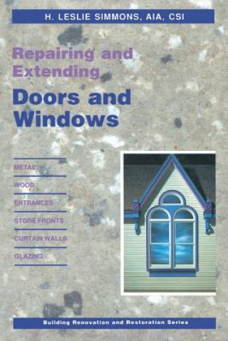 Repairing and Extending Doors and Windows