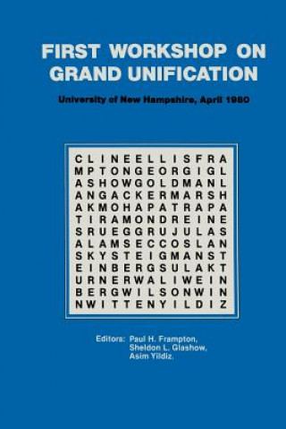 First Workshop on Grand Unification, 1