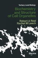 Biochemistry and Structure of Cell Organelles
