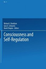 Consciousness and Self-Regulation