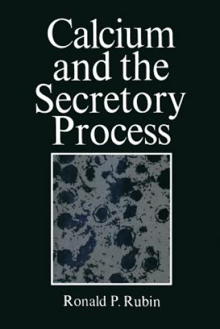 Calcium and the Secretory Process