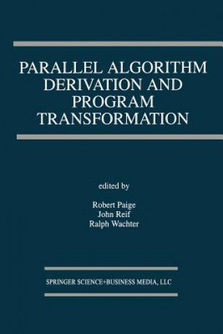 Parallel Algorithm Derivation and Program Transformation, 1