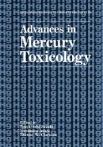 Advances in Mercury Toxicology