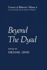 Beyond The Dyad