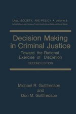 Decision Making in Criminal Justice