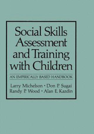 Social Skills Assessment and Training with Children