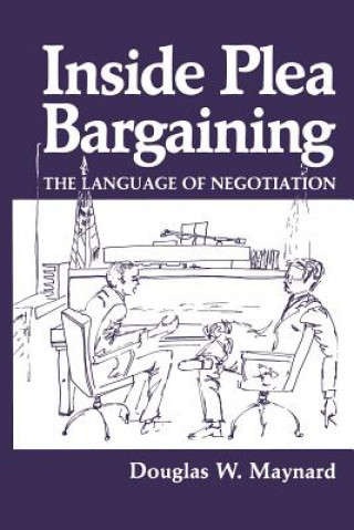 Inside Plea Bargaining