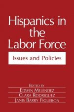 Hispanics in the Labor Force