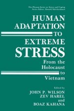 Human Adaptation to Extreme Stress