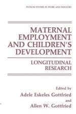 Maternal Employment and Children's Development