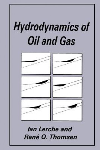 Hydrodynamics of Oil and Gas