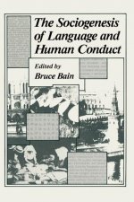 Sociogenesis of Language and Human Conduct