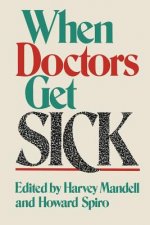 When Doctors Get Sick