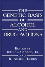 Genetic Basis of Alcohol and Drug Actions