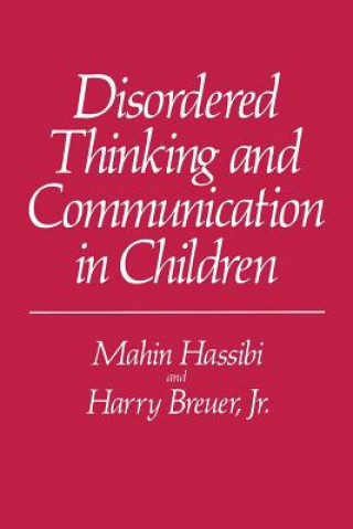 Disordered Thinking and Communication in Children