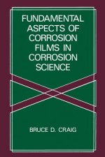 Fundamental Aspects of Corrosion Films in Corrosion Science