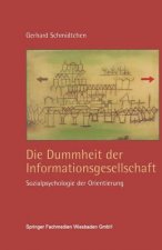 Dummheit Der Informationsgesellschaft