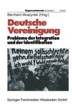 Deutsche Vereinigung Probleme Der Integration Und Der Identifikation