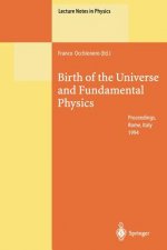 Birth of the Universe and Fundamental Physics