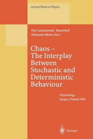 Chaos The Interplay Between Stochastic and Deterministic Behaviour, 1