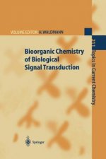 Bioorganic Chemistry of Biological Signal Transduction
