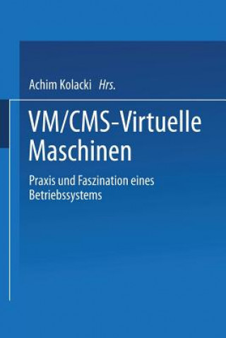 VM/CMS Virtuelle Maschinen, 1