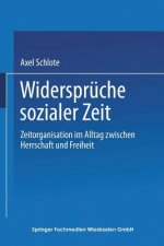 Widerspr che Sozialer Zeit