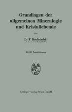 Grundlagen Der Allgemeinen Mineralogie Und Kristallchemie