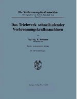 Das Triebwerk Schnellaufender Verbrennungskraftmaschinen