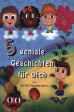 5 geniale Geschichten für Dich