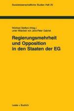 Regierungsmehrheit Und Opposition in Den Staaten Der Eg