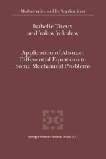 Application of Abstract Differential Equations to Some Mechanical Problems, 1