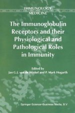 Immunoglobulin Receptors and their Physiological and Pathological Roles in Immunity