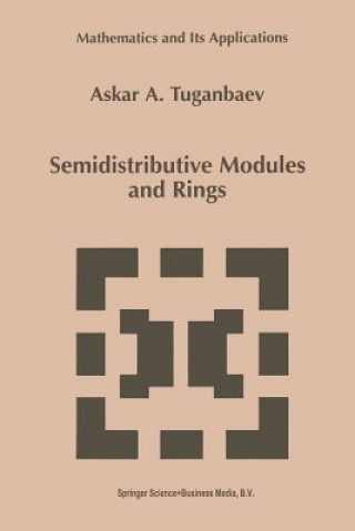 Semidistributive Modules and Rings, 1