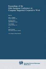 Proceedings of the Fifth European Conference on Computer Supported Cooperative Work, 1