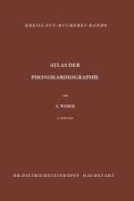 Atlas Der Phonokardiographie