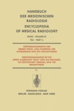 Rontgendiagnostik Der Oberen Speise- Und Atemwege, Der Atemorgane und des Mediastinums / Roentgendiagnosis of the Upper Alimentary Tract and Air Passa