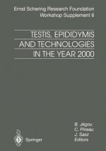 Testis, Epididymis and Technologies in the Year 2000
