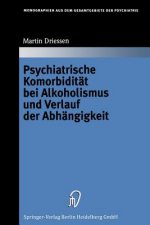 Psychiatrische Komorbiditat Bei Alkoholismus Und Verlauf Der Abhangigkeit