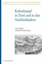 Kulturkampf in Tirol und in den Nachbarländern