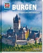 WAS IST WAS Band 106 Burgen, Zeugen des Mittelalters