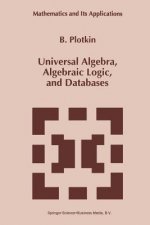 Universal Algebra, Algebraic Logic, and Databases, 1