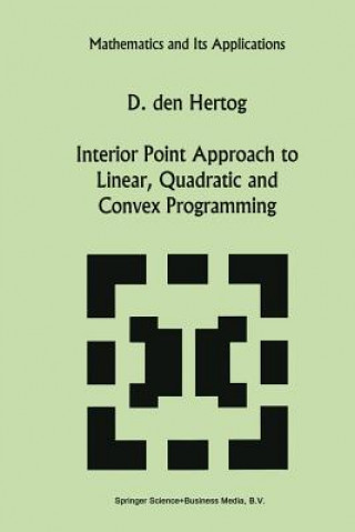 Interior Point Approach to Linear, Quadratic and Convex Programming, 1