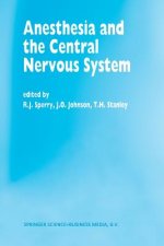 Anesthesia and the Central Nervous System