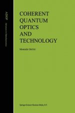 Coherent Quantum Optics and Technology