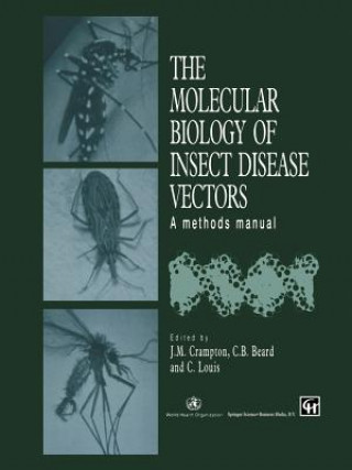 Molecular Biology of Insect Disease Vectors