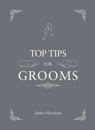 Top Tips for Grooms